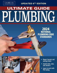 Download ebooks for free nook Ultimate Guide: Plumbing, 6th Edition: 2024 National Plumbing Code Standards English version iBook 9781580116022 by Charles Byers