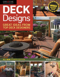 Title: Deck Designs, 4th Edition: Great Ideas from Top Deck Designers, Author: Steve Cory