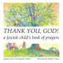 Thank You, God!: A Jewish Child's Book of Prayers