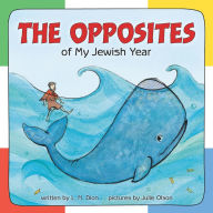 Title: The Opposites of My Jewish Year, Author: L. N. Dion