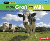 Title: From Grass to Milk, Author: Stacy Taus-Bolstad