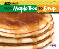 Title: From Maple Tree to Syrup, Author: Melanie Mitchell