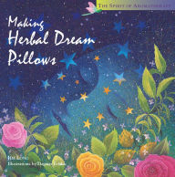 Title: Making Herbal Dream Pillows, Author: Jim Long