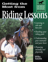 Title: Getting the Most from Riding Lessons, Author: Mike Smith