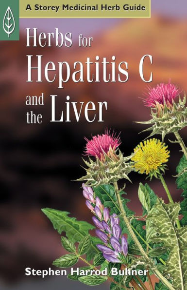 Herbs for Hepatitis C and the Liver