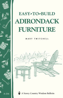 Easy-to-Build Adirondack Furniture: Storey's Country Wisdom Bulletin A-216