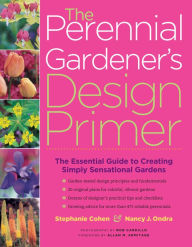 Title: The Perennial Gardener's Design Primer, Author: Stephanie Cohen