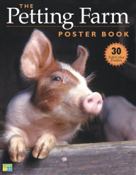 Title: The Petting Farm Poster Book, Author: Editors of Storey Publishing