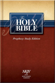 NKJV Prophecy Study Bible by Doug Batchelor, Hardcover | Barnes & Noble®