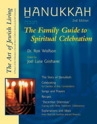 Title: Hanukkah (Second Edition): The Family Guide to Spiritual Celebration, Author: Ron Wolfson