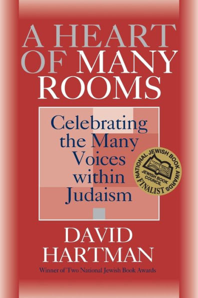 A Heart of Many Rooms: Celebrating the Voices within Judaism