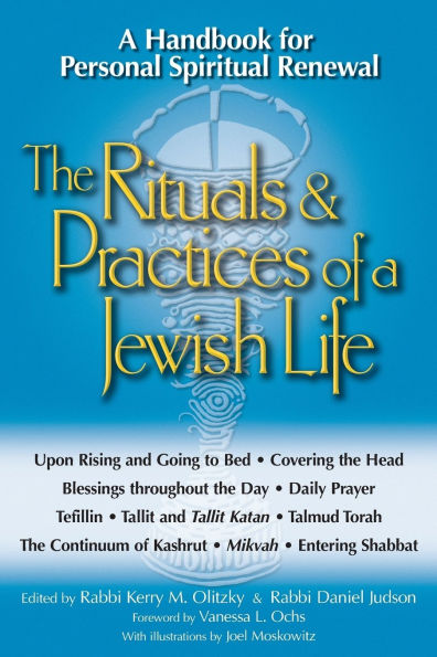 The Rituals & Practices of A Jewish Life: Handbook for Personal Spiritual Renewal