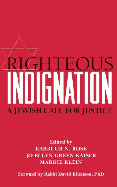 Righteous Indignation: A Jewish Call for Justice