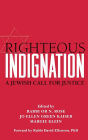 Righteous Indignation: A Jewish Call for Justice