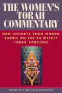 The Women's Torah Commentary: New Insights from Women Rabbis on the 54 Weekly Torah Portions