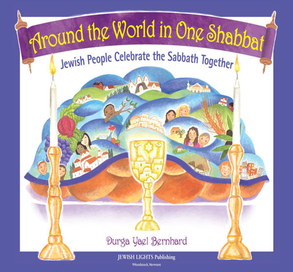 Around the World One Shabbat: Jewish People Celebrate Sabbath Together