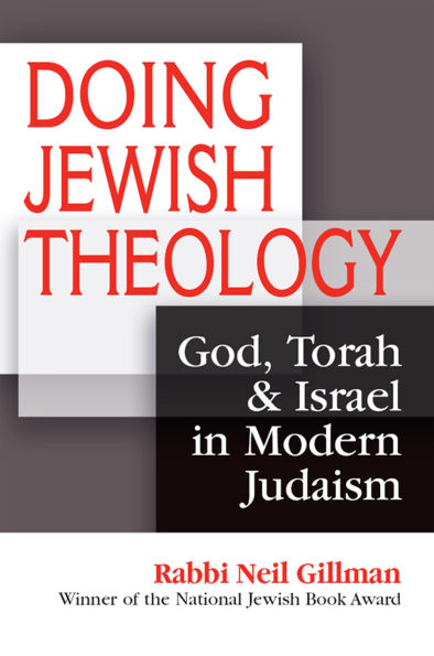 Doing Jewish Theology: God, Torah & Israel Modern Judaism