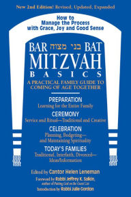 Title: Bar/Bat Mitzvah Basics 2/E: A Practical Family Guide to Coming of Age Together, Author: Helen Leneman