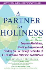 Title: A Partner in Holiness Vol 1: Genesis-Exodus, Author: Jonathan P. Slater DMin