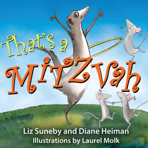 That's a Mitzvah by Diane Heiman, Liz Suneby, Laurel Molk, Board Book ...