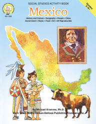 Title: Mexico, Grades 5 - 8, Author: Michael Kramme Ph.D.