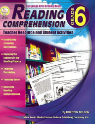 Title: Reading Comprehension, Grade 6: Teacher Resource and Student Activities, Author: Nelson