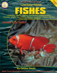 Title: Learning About Fishes, Grades 4 - 8, Author: Debbie Routh