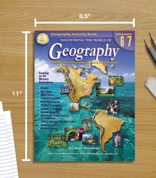 Discovering the World of Geography, Grades 6 - 7: Includes Selected National Geography Standards