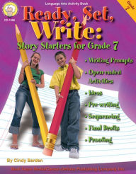 Title: Ready, Set, Write: Story Starters for Grade 7, Author: Cindy Barden