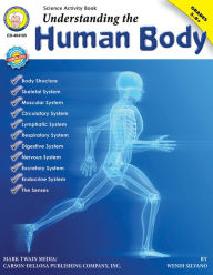 Title: Understanding the Human Body, Author: Wendi Silvano