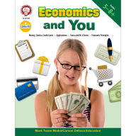 Title: Economics and You, Grades 5-8+, Author: Kristen Girard Golomb