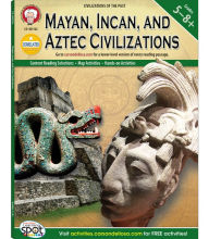 Title: Mayan, Incan, and Aztec Civilizations, Grades 5-8+, Author: Michael Kramme Ph.D.