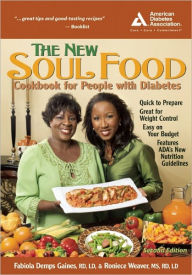 The New Soul Food Cookbook for People with Diabetes by Fabiola Demps Gaines, Roniece Weaver ...