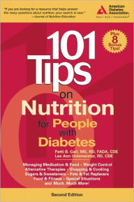 Title: 101 Tips on Nutrition for People with Diabetes / Edition 1, Author: Patti B. Geil