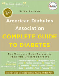 Title: American Diabetes Association Complete Guide to Diabetes: The Ultimate Home Reference from the Diabetes Experts, Author: American Diabetes Association