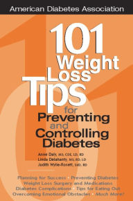 Title: 101 Weight Loss Tips for Preventing and Controlling Diabetes, Author: Anne Daly