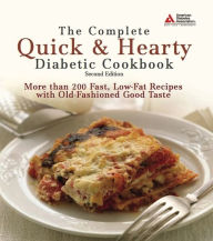 Title: The Complete Quick and Hearty Diabetic Cookbook, Author: American Diabetes Association