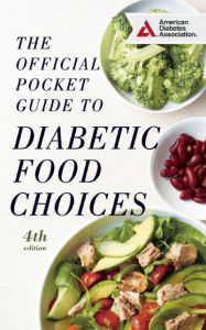 Title: The Official Pocket Guide to Diabetic Food Choices, Author: American Diabetes Association