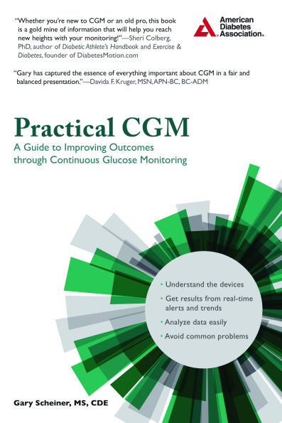 Practical CGM: Improving Patient Outcomes through Continuous Glucose Monitoring / Edition 4
