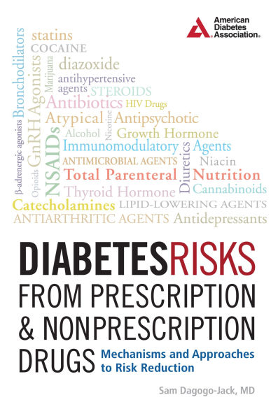 Diabetes Risks from Prescription and Nonprescription Drugs: Mechanisms Approaches to Risk Reduction