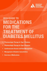 Title: 2019 Guide to Medications for the Treatment of Diabetes Mellitus, Author: John R. White PA-C