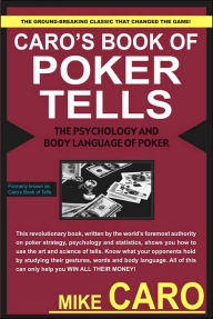 Title: Caro's Book of Poker Tells, Author: Mike Caro