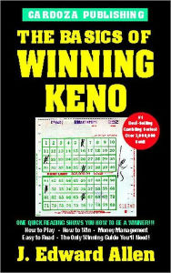 Title: The Basics of Winning Keno, 4th Edition, Author: J. Edward Allen