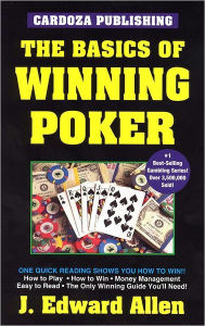 Title: The Basics of Winning Poker: 5th Edition, Author: Avery Cardoza