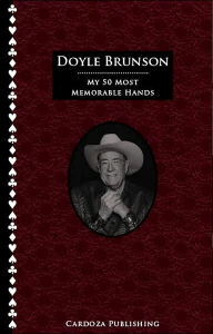 Title: My 50 Most Memorable Hands, Author: Doyle Brunson