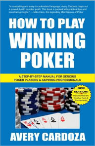 Title: How to Play Winning Poker, Author: Avery Cardoza