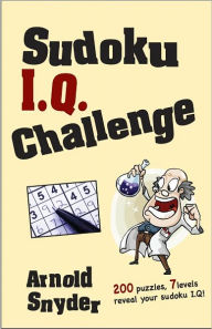 Title: Sudoku I.Q. Challenge, Author: Arnold Snyder