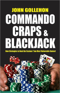 Title: Commando Craps and Blackjack, Author: John Gollehon