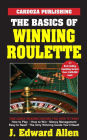 The Basics of Winning Roulette