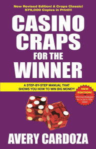 Title: Casino Craps for the Winner, Author: Avery Cardoza